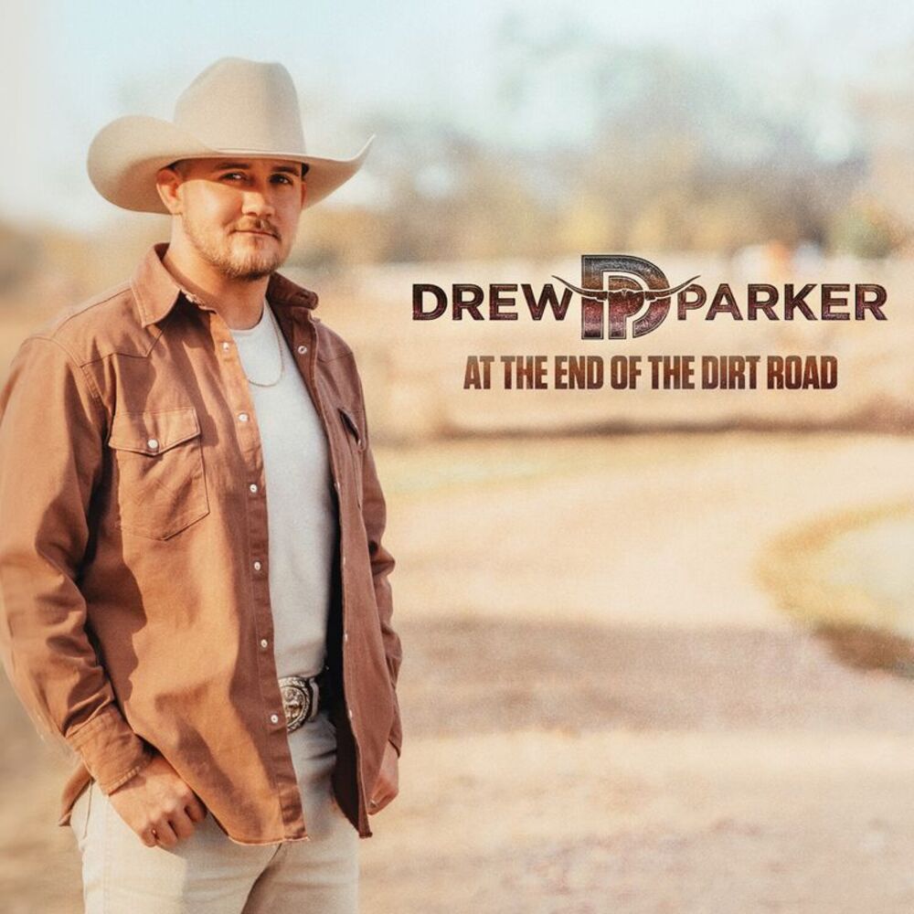 Drew Parker - At The End Of The Dirt Road  CD